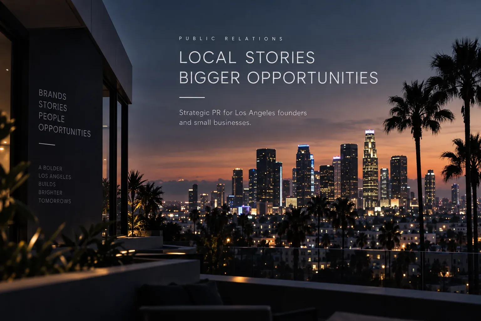 Los Angeles skyline at dusk illustrating strategic public relations for local founders and small businesses